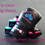How to Clean Boxing Gloves